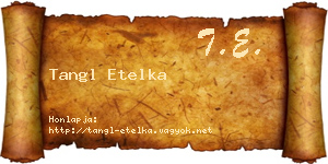 Tangl Etelka névjegykártya